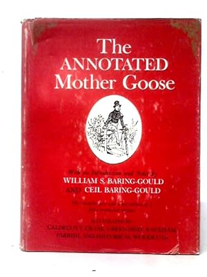 Image du vendeur pour The Annotated Mother Goose mis en vente par World of Rare Books