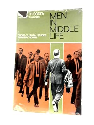Image du vendeur pour Men in Middle Life (Cross-Cultural Studies in Mental Health) mis en vente par World of Rare Books