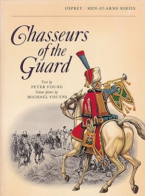 Bild des Verkufers fr Chasseurs of the Guard zum Verkauf von Antiquariat Torsten Bernhardt eK