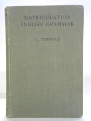 Seller image for Matriculation English Grammar of Modern English Usage for sale by World of Rare Books