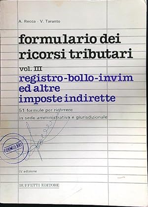 Bild des Verkufers fr Formulario dei ricorsi tributari: imposte indirette zum Verkauf von Librodifaccia