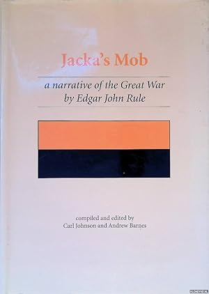 Seller image for Jacka's Mob: 14th Battalion AIF, the Classic Narrative of Edgar Rule for sale by Klondyke