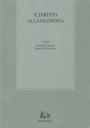 Seller image for Il diritto alla filosofia for sale by Arca dei libri di Lorenzo Casi