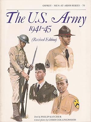 The U.S. Army 1941-45 (Revised Edition)
