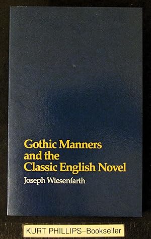 Imagen del vendedor de Gothic Manners and the Classic English Novel a la venta por Kurtis A Phillips Bookseller