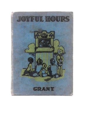 Imagen del vendedor de Joyful Hours (Joy in Reading Book 4 Jr) a la venta por World of Rare Books