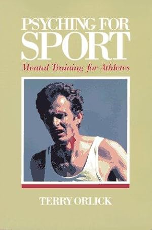 Immagine del venditore per Psyching for Sport: Mental Training for Athletes venduto da WeBuyBooks