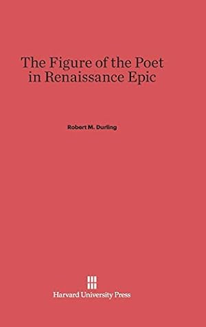 Seller image for The Figure of the Poet in Renaissance Epic for sale by WeBuyBooks