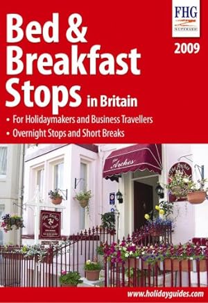 Immagine del venditore per Bed and Breakfast Stops in Britain 2009 (Farm Holiday Guides) venduto da WeBuyBooks