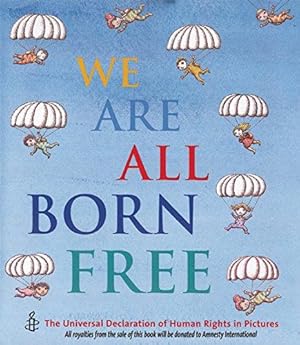 Imagen del vendedor de We Are All Born Free Mini Edition a la venta por WeBuyBooks
