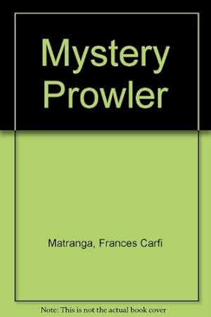 Bild des Verkufers fr Mystery Prowler zum Verkauf von WeBuyBooks
