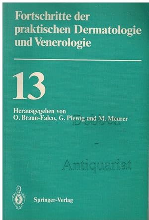 Bild des Verkufers fr Fortschritte der praktischen Dermatologie und Venerologie 13. zum Verkauf von Dobben-Antiquariat Dr. Volker Wendt
