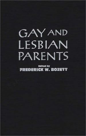 Seller image for Gay and Lesbian Parents for sale by WeBuyBooks