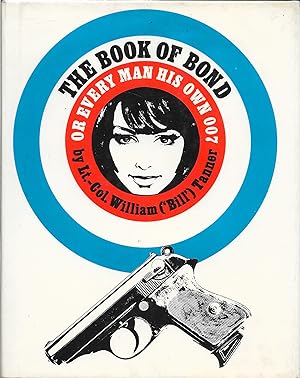 Seller image for The Book of Bond or Every Man His Own 007 for sale by HOWLGLEN