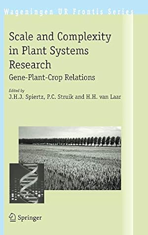 Seller image for Scale and Complexity in Plant Systems Research: Gene-Plant-Crop Relations: 21 (Wageningen UR Frontis Series, 21) for sale by WeBuyBooks