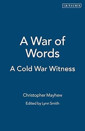 Seller image for A War of Words: A Cold War Witness for sale by WeBuyBooks