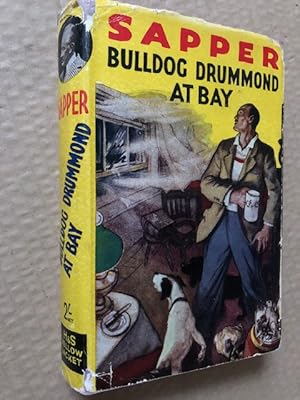 Seller image for Bulldog Drummond at Bay for sale by Raymond Tait