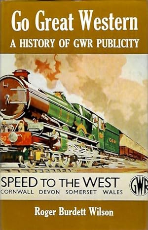 Go Great Western: A history of GWR publicity