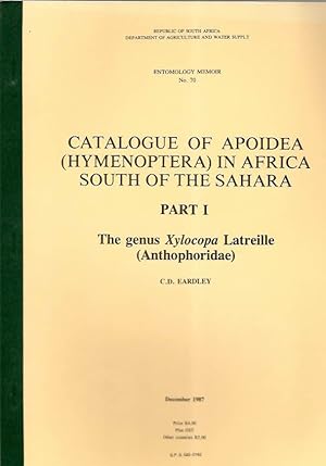 Bild des Verkufers fr Catalogue of Apiodea (Hymenoptera) in Africa south of the Sahara: Part 1: The genus Xylocopa Latreille (Anthophoridae) zum Verkauf von PEMBERLEY NATURAL HISTORY BOOKS BA, ABA
