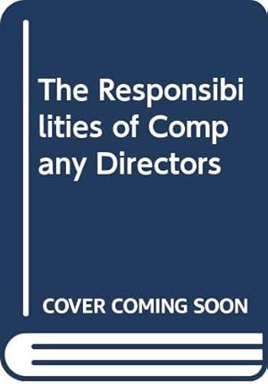Seller image for The Responsibilities of Company Directors for sale by WeBuyBooks