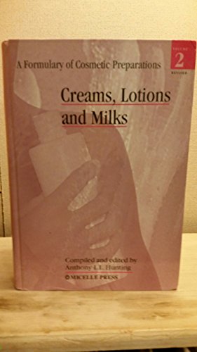 Bild des Verkufers fr Creams, Lotions and Milks (v. 2) (A formulary of cosmetic preparations) zum Verkauf von WeBuyBooks
