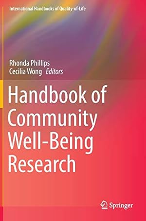 Bild des Verkufers fr Handbook of Community Well-Being Research (International Handbooks of Quality-of-Life) zum Verkauf von WeBuyBooks