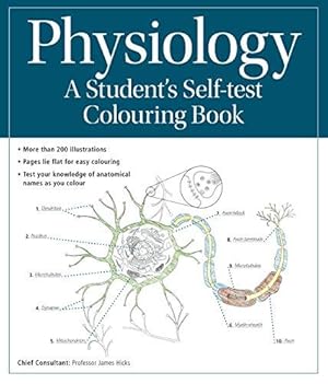 Bild des Verkufers fr Physiology: A Student's Self-Test Colouring Book: All-in-One Reference and Study Aid for Human Physiology zum Verkauf von WeBuyBooks