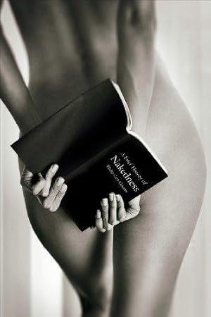 Bild des Verkufers fr A Brief History of Nakedness zum Verkauf von WeBuyBooks