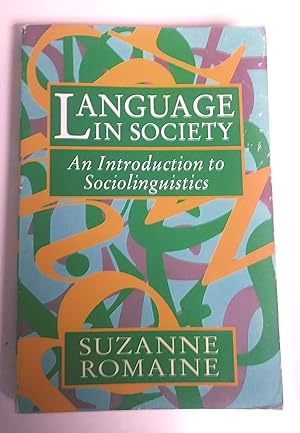 Language in Society: An Introduction to Sociolinguistics