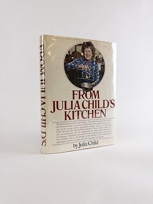 FROM JULIA CHILD'S KITCHEN [Signed]