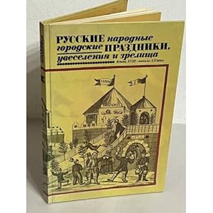 Imagen del vendedor de Russkie narodnye gorodskie prazdniki, uveseleniya i zrelishcha. Konets XVIII Nr. nachalo XX veka a la venta por ISIA Media Verlag UG | Bukinist