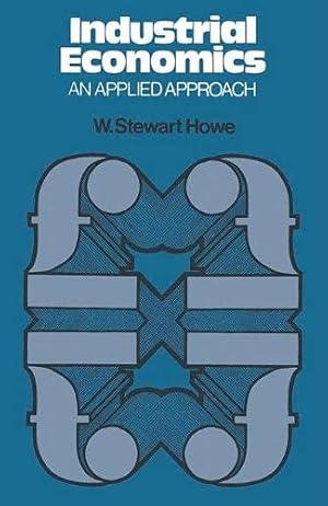 Seller image for Industrial Economics: An Applied Approach for sale by WeBuyBooks