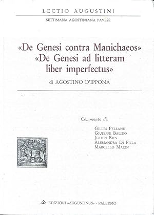 "De Genesi contra Manichaeos" - "De Genesi ad litteram liber imperfectus"