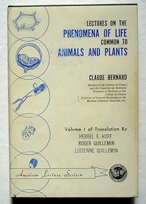 Imagen del vendedor de Lectures on the Phenomena of Life Common to Animals and Plants a la venta por Silicon Valley Fine Books