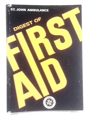Imagen del vendedor de Digest of First Aid a la venta por World of Rare Books