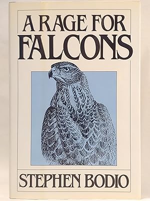 Seller image for A Rage for Falcons for sale by H.S. Bailey
