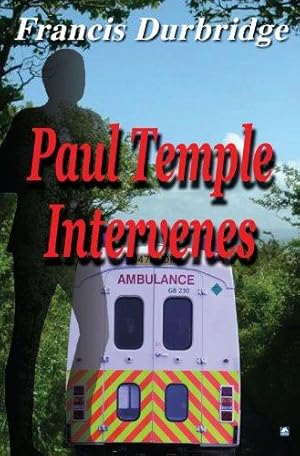 Image du vendeur pour Paul Temple Intervenes: 4 mis en vente par WeBuyBooks