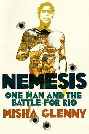 Bild des Verkufers fr Nemesis: One Man and the Battle for Rio zum Verkauf von WeBuyBooks