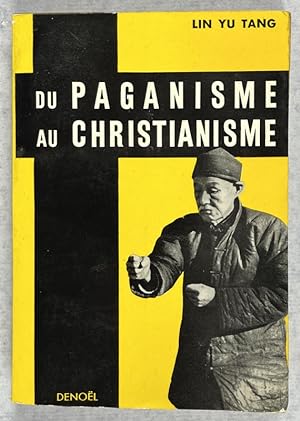 Immagine del venditore per Du paganisme au christianisme. Traduction de Anne Leroy venduto da Librairie de l'Avenue - Henri  Veyrier