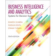 Imagen del vendedor de Business Intelligence and Analytics: Systems for Decision Support, 10/e a la venta por eCampus