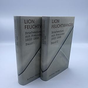 Lion Feuchtwanger. Briefwechsel mit Freunden 1933 - 1958. Band I [1.] und II [2.] (=2 Bände, voll...