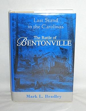 Immagine del venditore per Last Stand in the Carolinas: The Battle of Bentonville venduto da Books About the South
