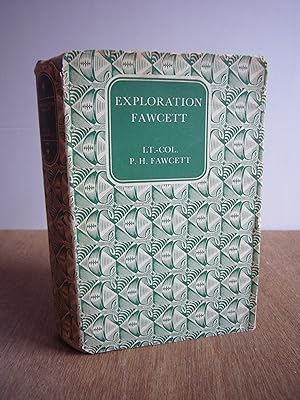 Image du vendeur pour Exploration Fawcett Arranged from His Manuscripts, Letters, Log-Books, and Records by Brian Fawcett mis en vente par Soin2Books