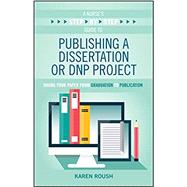 Immagine del venditore per A Nurse's Step-by-step Guide to Publishing a Dissertation or Dnp Project venduto da eCampus