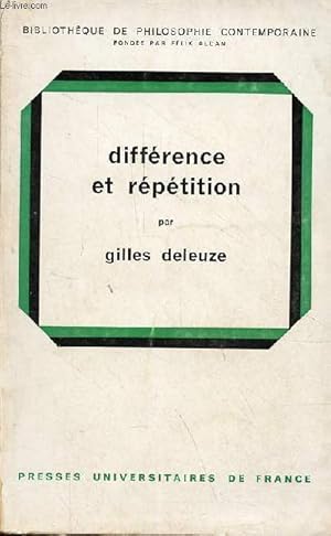 Imagen del vendedor de Diffrence et rptition - Collection Bibliothque de philosophie contemporaine. a la venta por Le-Livre