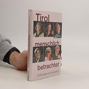 Seller image for Tirol menschlich betrachtet for sale by Bookbot