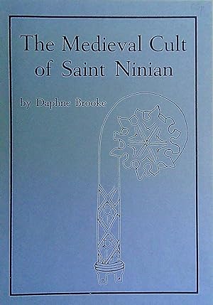 Immagine del venditore per The Medieval Cult of Saint Ninian venduto da Pendleburys - the bookshop in the hills