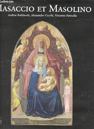 Bild des Verkufers fr Masaccio et Masolino - L'art en partage. zum Verkauf von Le-Livre