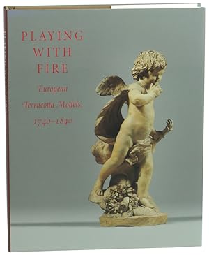 Playing With Fire: European Terracotta Models, 1740-1840