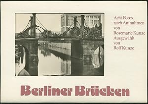 Berliner Brücken. Acht Fotos.